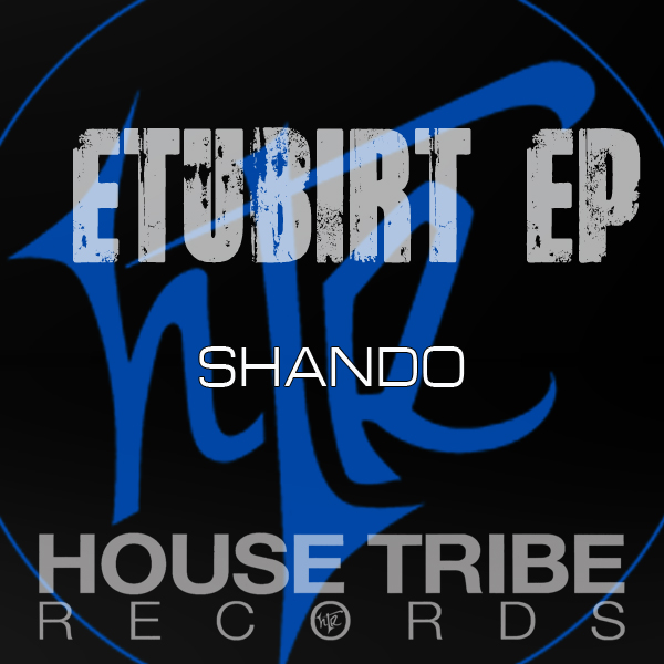 Shando - Etubirt EP / HTR151