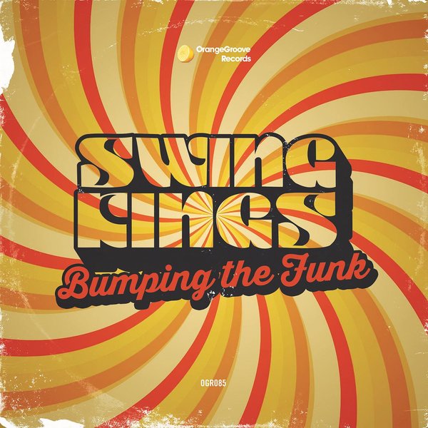 Swing Kings - Bumping The Funk / OGR085