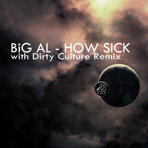 Big Al - How Sick / OSCR086