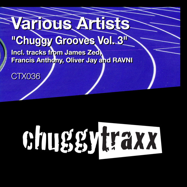 VA - Chuggy Grooves Vol. 3 / CTX36
