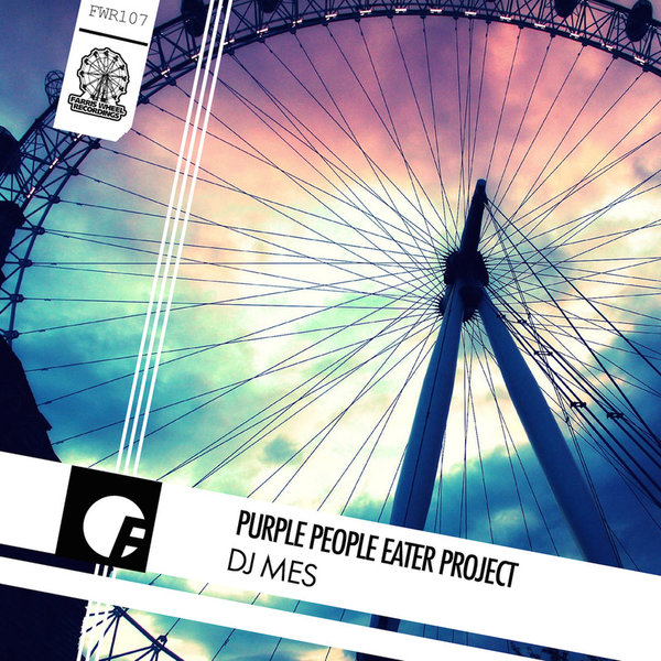 DJ Mes - Purple People Eater Project / fwr 107