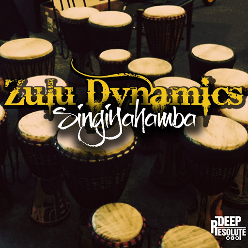 Zulu Dynamics - Sigyahamba / ZD001