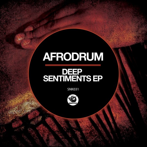 AfroDrum - Deep Sentiments EP / SNK031