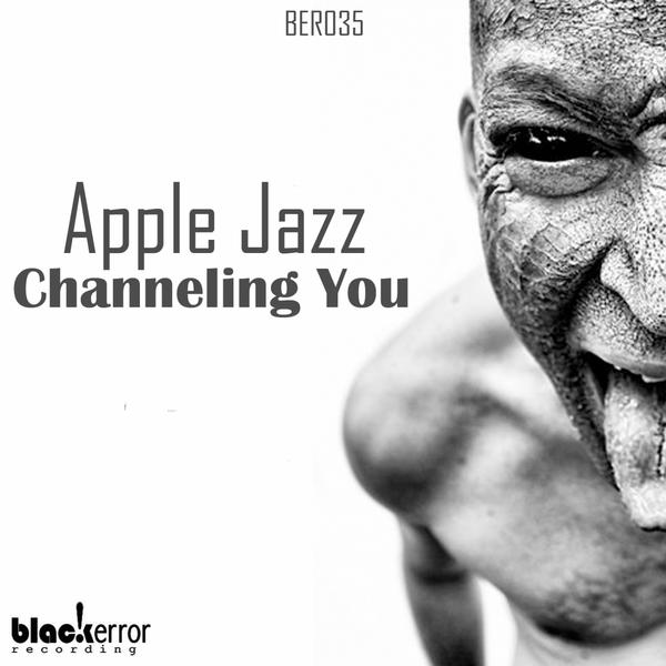 Apple Jazz - Chaneling You / BER035