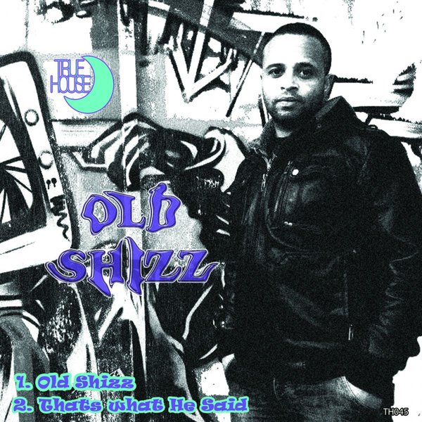 J-Fader - Old Shizz / TRUEHOUSE045