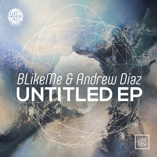 BLikeMe, Andrew Diaz - Untitled EP / DWR189