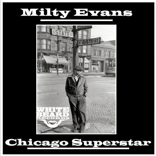 Milty Evans - Chicago Superstar / wbr-089