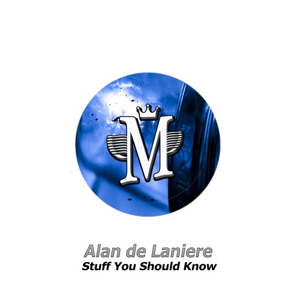 Alan de Laniere - Stuff You Should Know / AL5