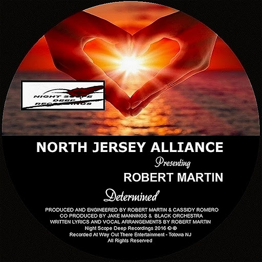 North Jersey Alliance feat. Robert Martin - Determined / NSDR 40A