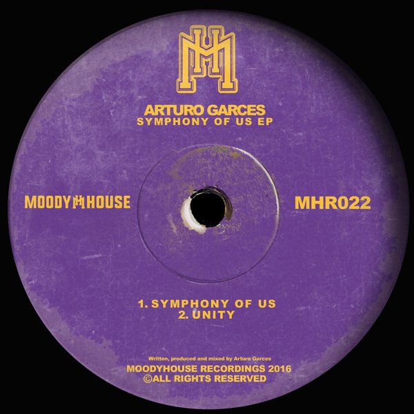 Arturo Garces - Symphony Of Us EP / MHR022
