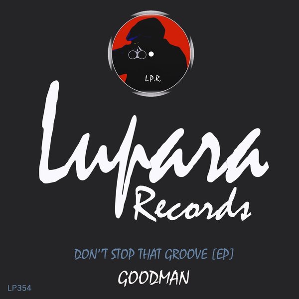 Goodman - Don't Stop That Groove EP / LP354