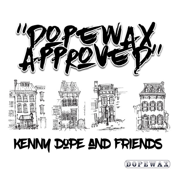 VA - Dopewax Approved - Kenny Dope & Friends / DW-613