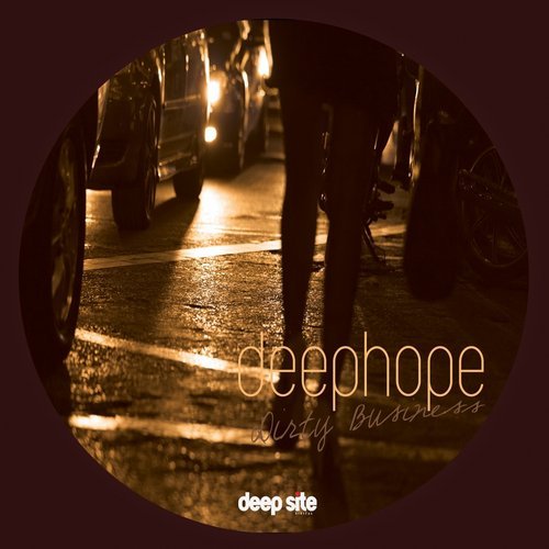 Deephope - Dirty Business / DSCD002