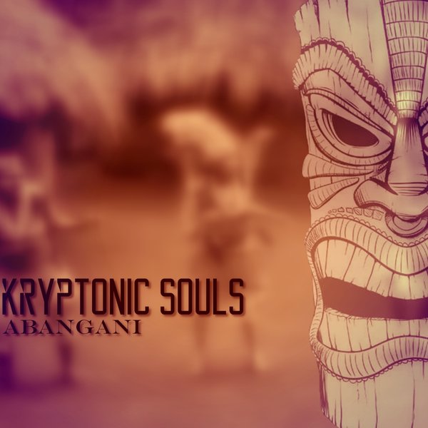 Kryptonic Souls - Abangani / HPSA0056