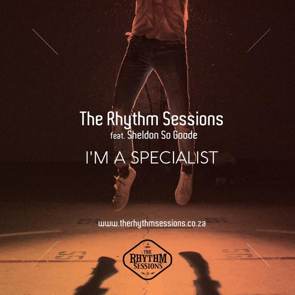 The Rhythm Sessions feat. Sheldon So Goode - I'm A Specialist / TRI002