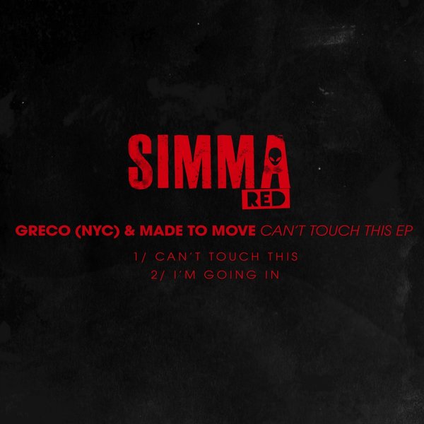 Greco (NYC) & Made To Move - Can't Touch This EP / SIMRED040
