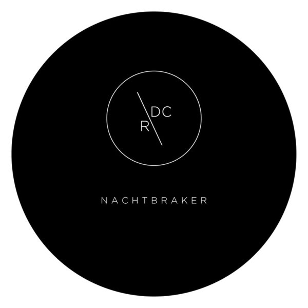 Nachtbraker - Really Ties the Room Together EP / DIRT101
