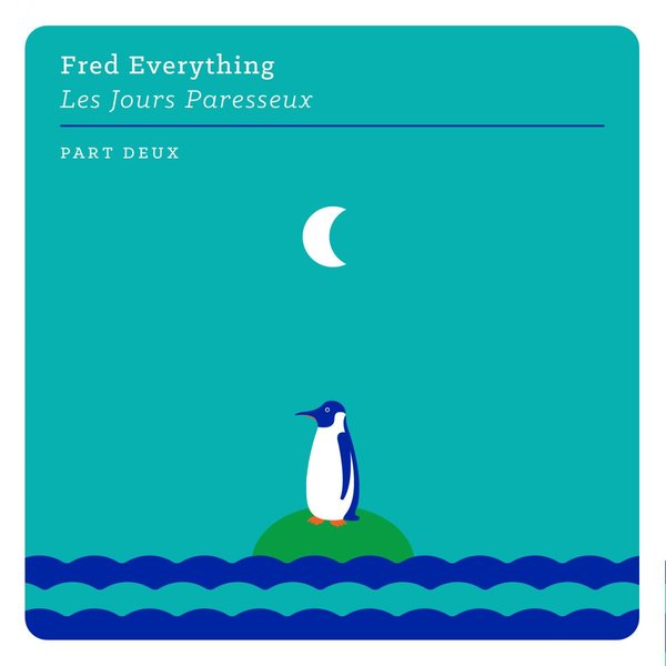 Fred Everything - Les Jours Paresseux, Part Deux / lzd058