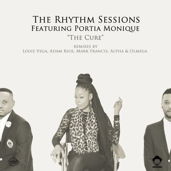 The Rhythm Sessions feat. Portia Monique - The Cure / vr165