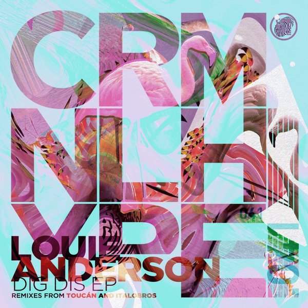 Louie Anderson - Dig Dis EP / CHR041