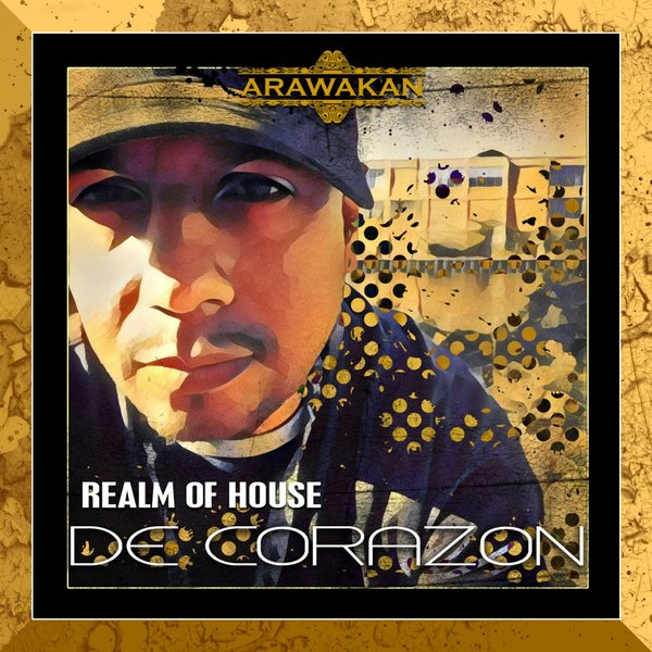 Realm of House - De Corazón / AR040