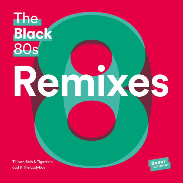 The Black 80s - Remixes / SK326D