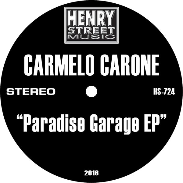 Carmelo Carone - Paradise Garage EP / HS724