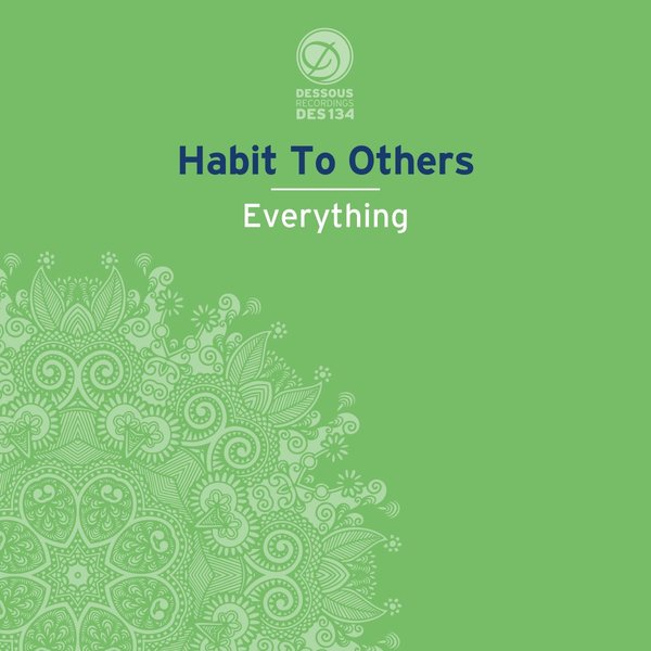 Habit To Others - Everything / des134