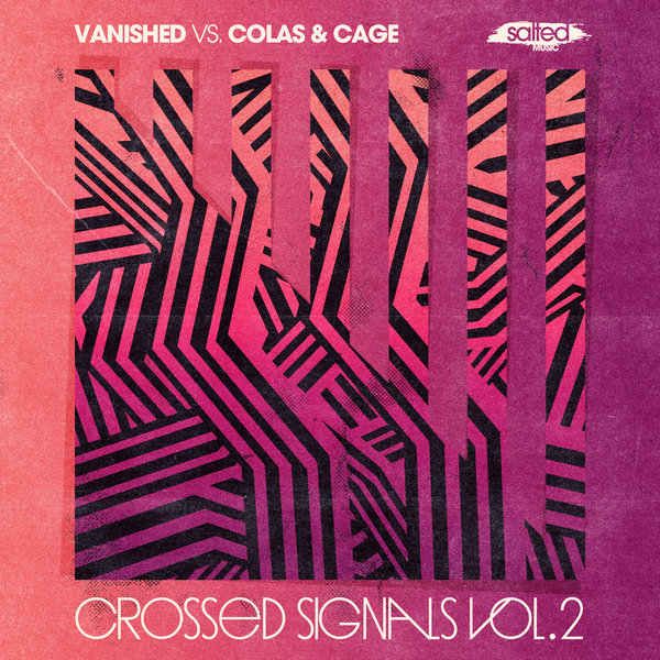 Vanished Vs. Colas & Cage - Crossed Signals Vol. 2 / SLT105