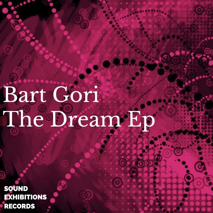 Bart Gori - The Dream EP / SE337