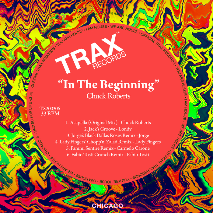 Chuck Roberts - In The Beginning: The Remixes / TX 200306