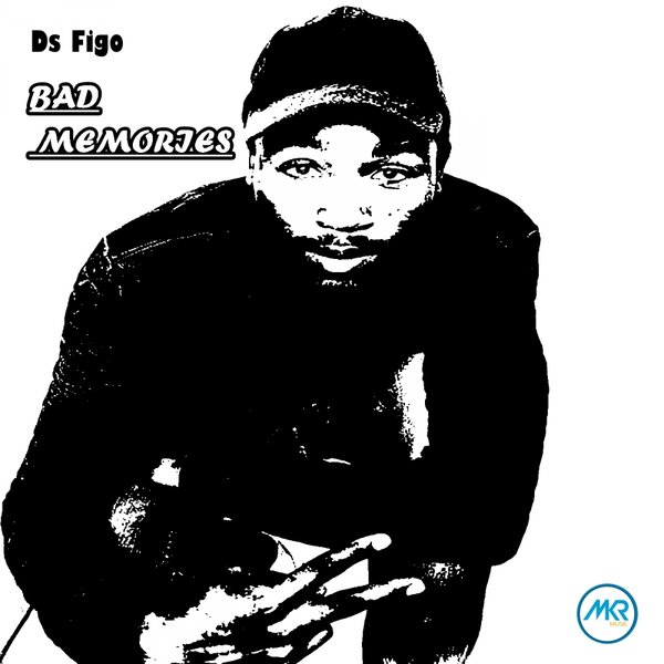 Ds Figo - Bad Memories / MKRM33