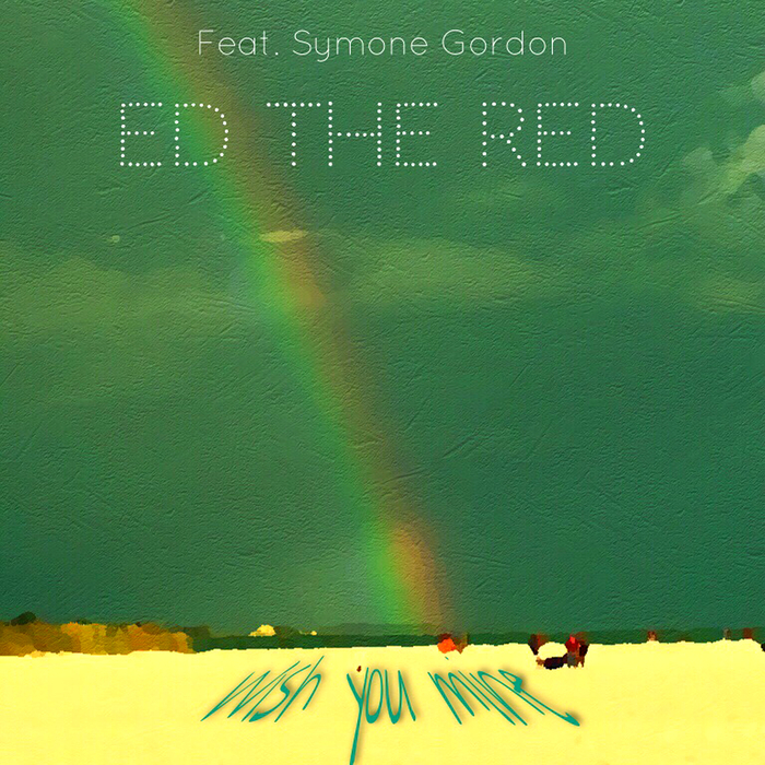 Ed The Red - Wish You Mine / BLR 20163