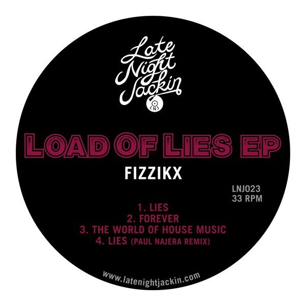 Fizzikx - Load Of Lies EP / LNJ023