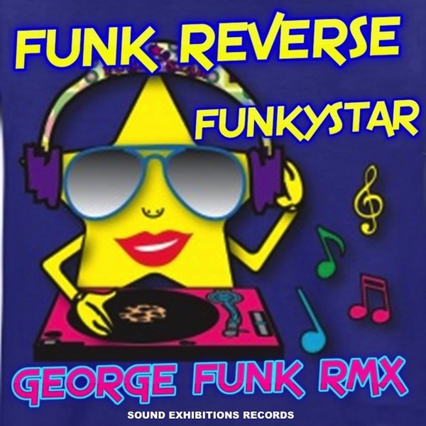 Funk ReverSe - Funkystar (George Funk Remix) / SE335