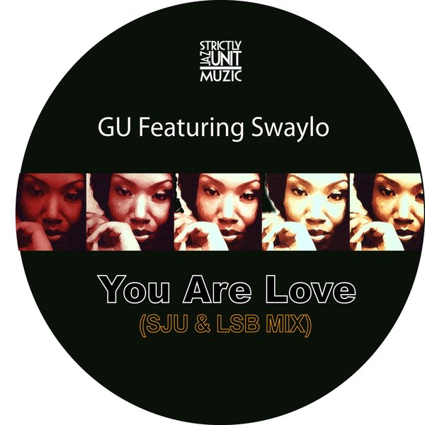 GU feat. Swaylo - You Are Love / SJU055