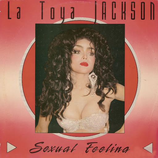 La Toya Jackson - Sexual Feeling / FTM 31657