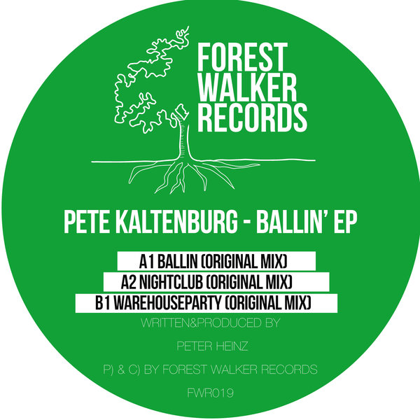 Pete Kaltenburg - Ballin' EP / FWR019