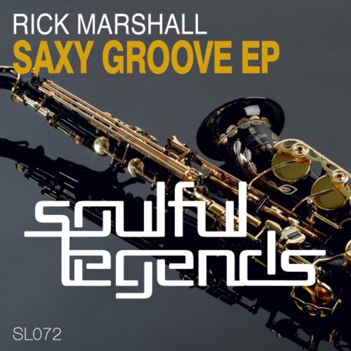 Rick Marshall - Saxy Groove EP / SL072X
