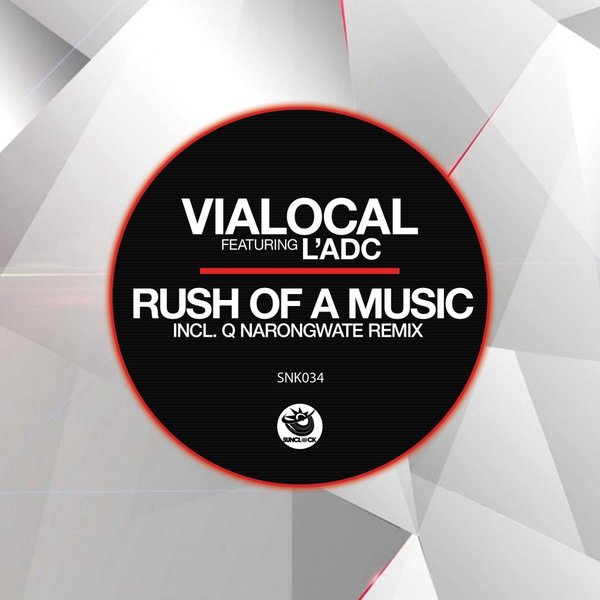 Vialocal feat. L'adc - Rush Of A Music (Part 2) / SNK034