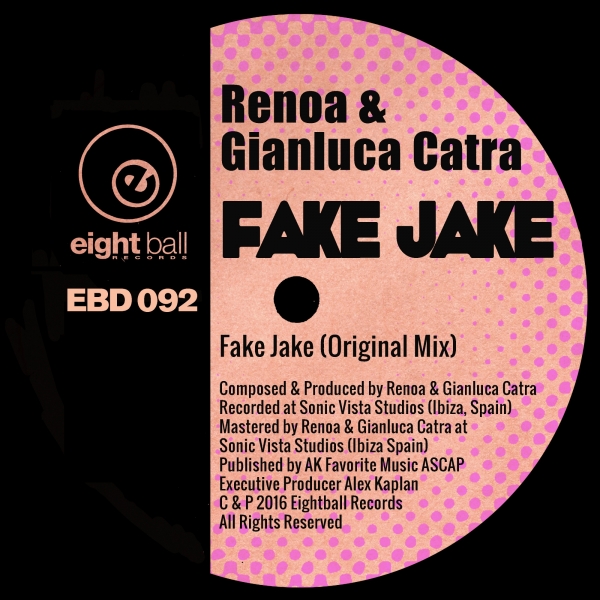 Renoa & Gianluca Catra - Fake Jake / EBD092