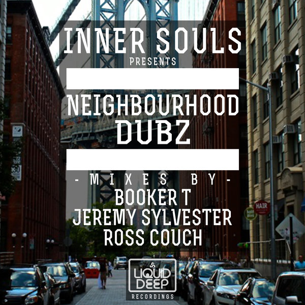 Inner Souls - Neighbourhood Dubz / LDR035