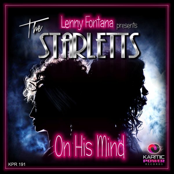The Starletts & Lenny Fontana - On His Mind / KPR191
