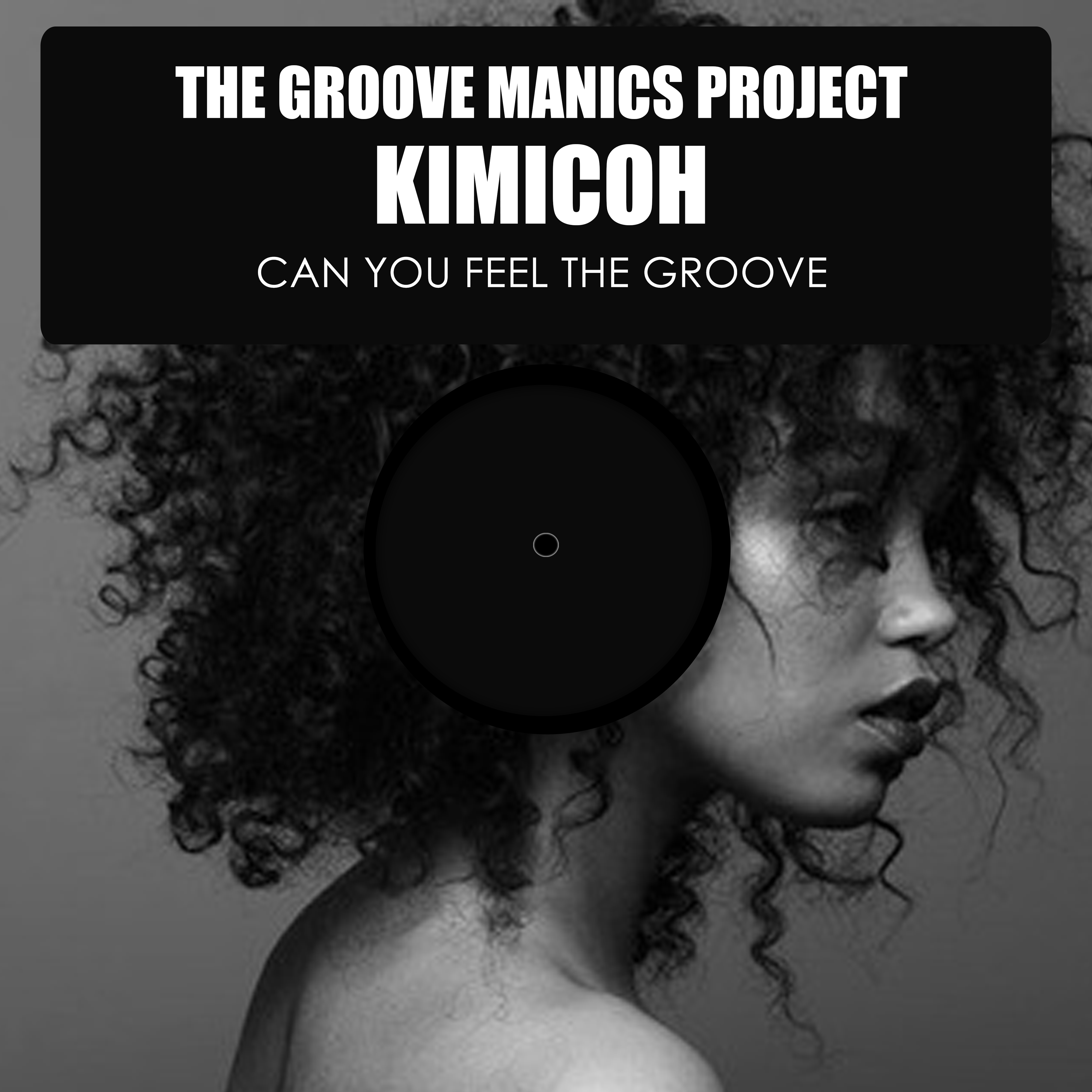 The Gruv Manics Project & Kimicoh - Can You Feel The Groove / HSR101