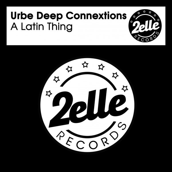 Urbe Deep Connextions - A Latin Thing / 2LR002