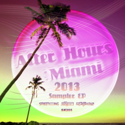 VA - After Hours Miami 2013 Sampler EP