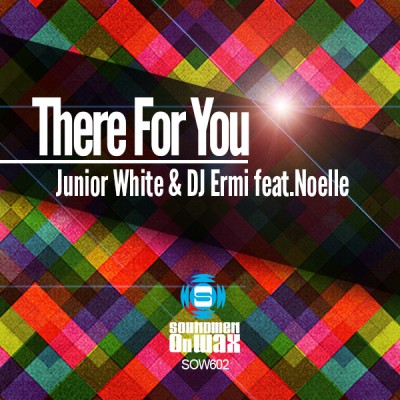 Junior White, DJ Ermi, Noelle Barbera - There For You