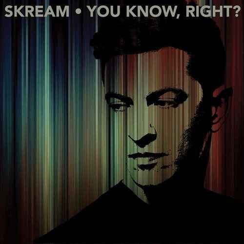 Skream - You Know, Right? / Crosstown Rebels