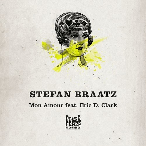 Stefan Braatz - Mon amour / Poker Flat Recordings
