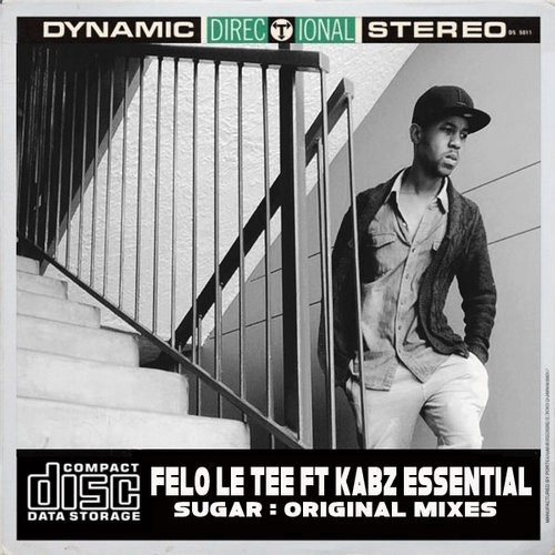 Kabz Essential, Felo Le Tee - Sugar / Open Bar Music